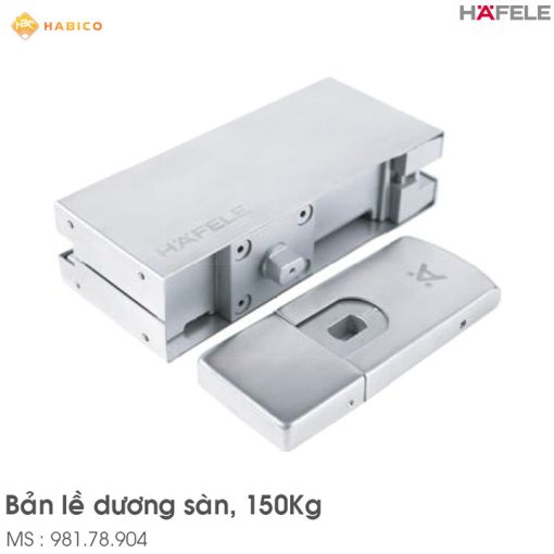 Bản Lề Dương Sàn 150Kg HPF100 Hafele 981.78.904