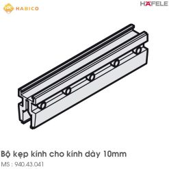 Bộ Kẹp Kính Cho Kính Dày 10mm Hafele 940.43.041