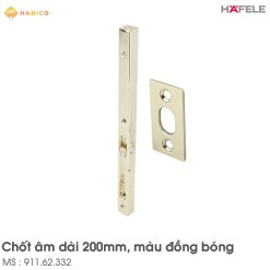 Chốt Âm 200mm Hafele 911.62.332