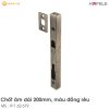 Chốt Âm 200mm Hafele 911.62.679