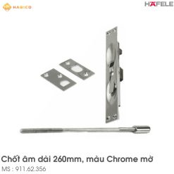 Chốt Âm 260mm Hafele 911.62.356