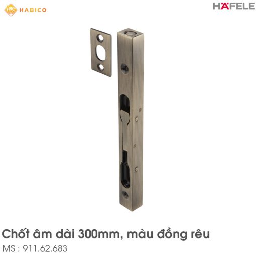 Chốt Âm 300mm Hafele 911.62.683