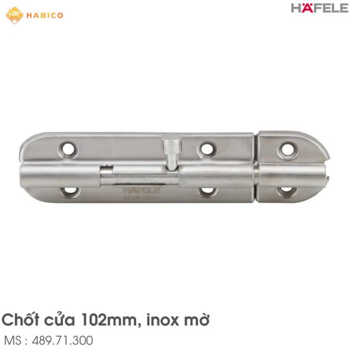 Chốt Cửa 102mm Hafele 489.71.300