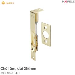 Chốt Cửa Âm 254mm Hafele 489.71.411