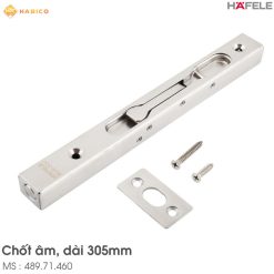 Chốt Cửa Âm 305mm Hafele 489.71.460