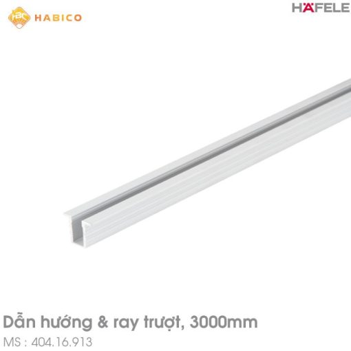 Dẫn Hướng & Ray Trượt 3000mm Hafele 404.16.913