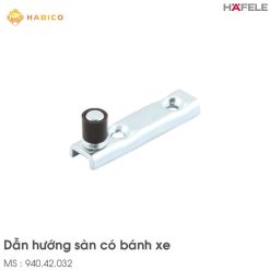 Dẫn Hướng Sàn Có Bánh Xe 10mm Hafele 940.42.032