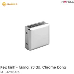 Kẹp Kính Phòng Tắm Kính 90º Hafele 499.05.816