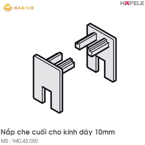 Nắp Che Cuối Cho Kính Dày 10mm Hafele 940.43.050