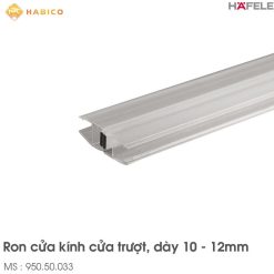 Ron Cửa Kính 10-12mm Cho Cửa Trượt Hafele 950.50.033