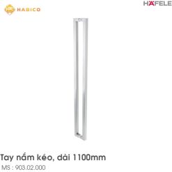 Tay Nắm Kéo Chữ H Dài 1.100mm Hafele 903.02.000